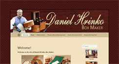 Desktop Screenshot of danielhrinkoboxmaker.com